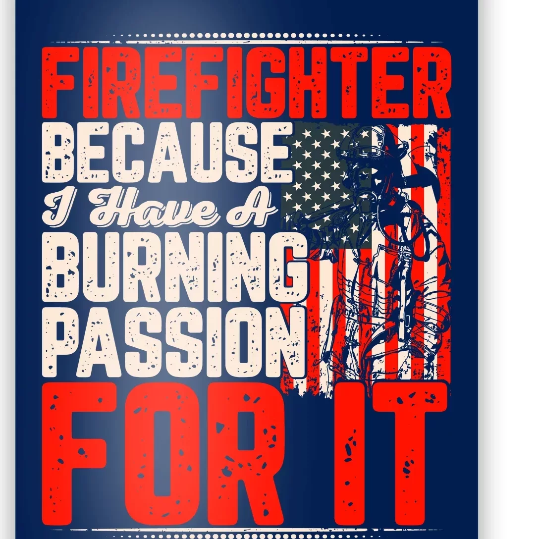 American Firefighter Burning Passion Quote Retro Fireman Slogan Poster