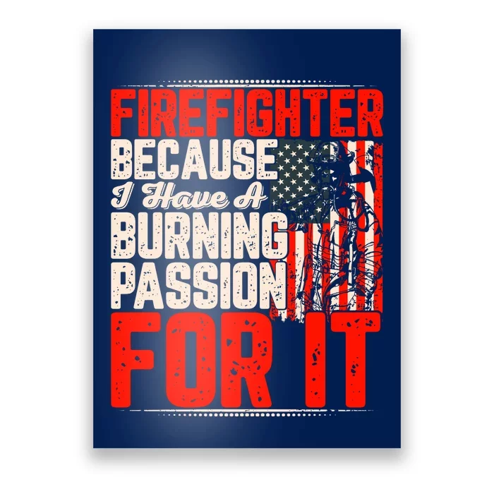 American Firefighter Burning Passion Quote Retro Fireman Slogan Poster