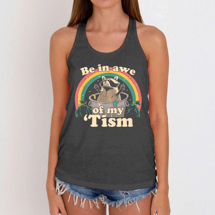 Autism Funny Be In Awe Of My Tism Meme Autistic Raccoon Women's Knotted Racerback Tank