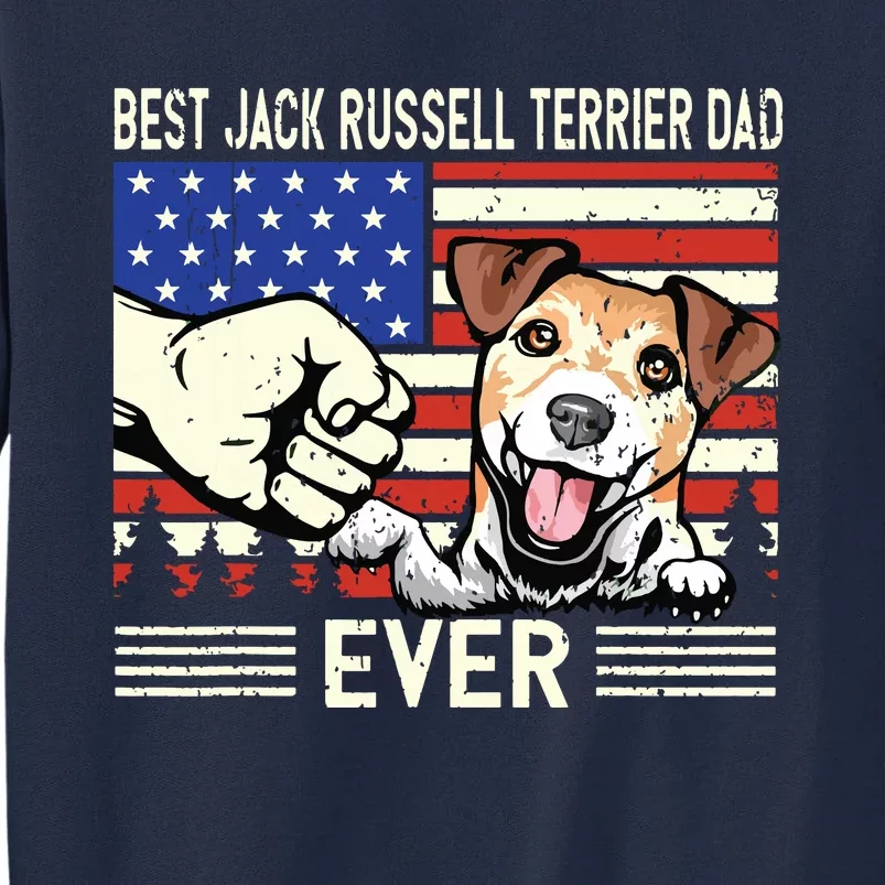 American Flag Best Jack Russell Terrier Dad Fathers Day Gift Tall Sweatshirt