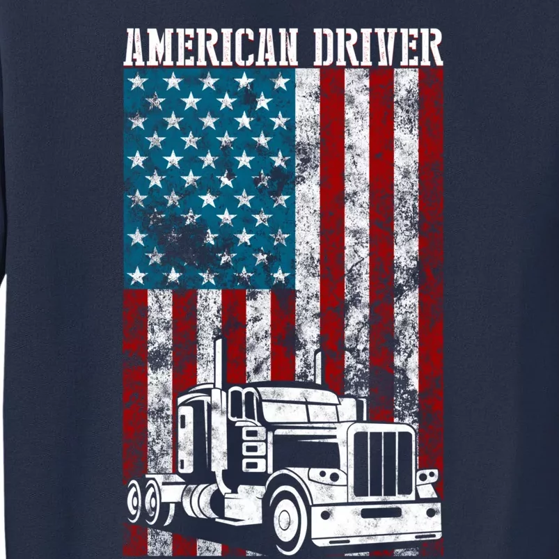 American Flag Big Rig Semitrailer Truck Driver Gift Sweatshirt