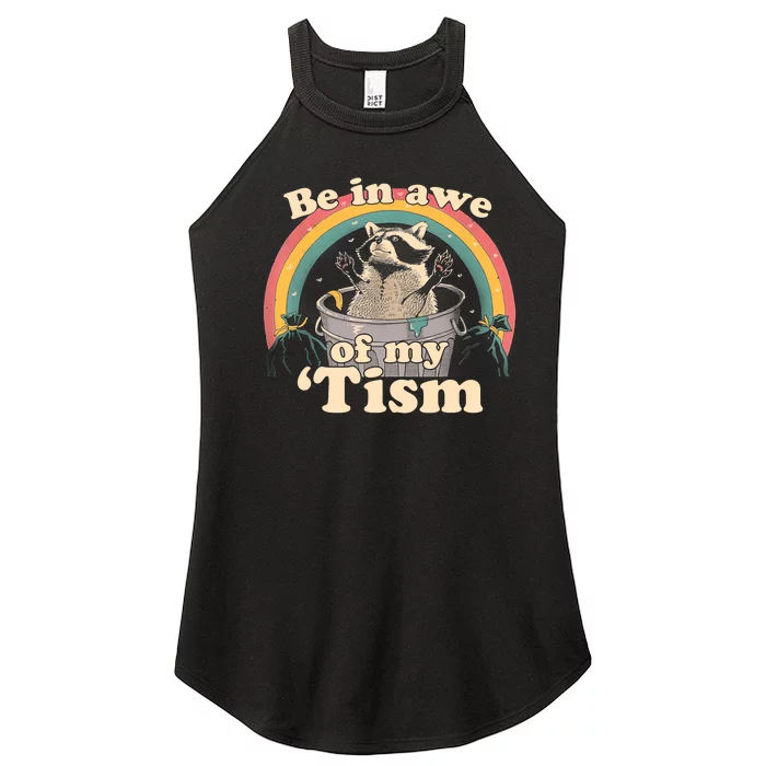 Autism Funny Be In Awe Of My Tism Meme Autistic Opossum Women’s Perfect Tri Rocker Tank