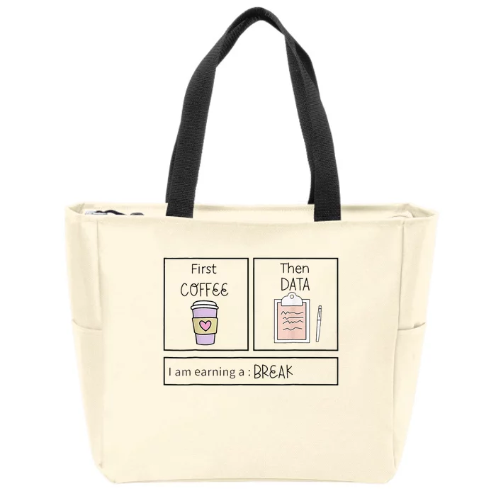 ABA First Coffee Then Data Funny Coffee Zip Tote Bag