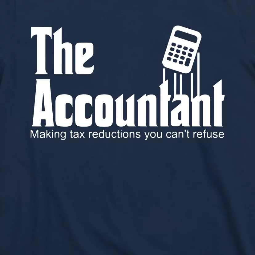 Accountant Funny CPA Gift Accountant Humor Spoof T-Shirt