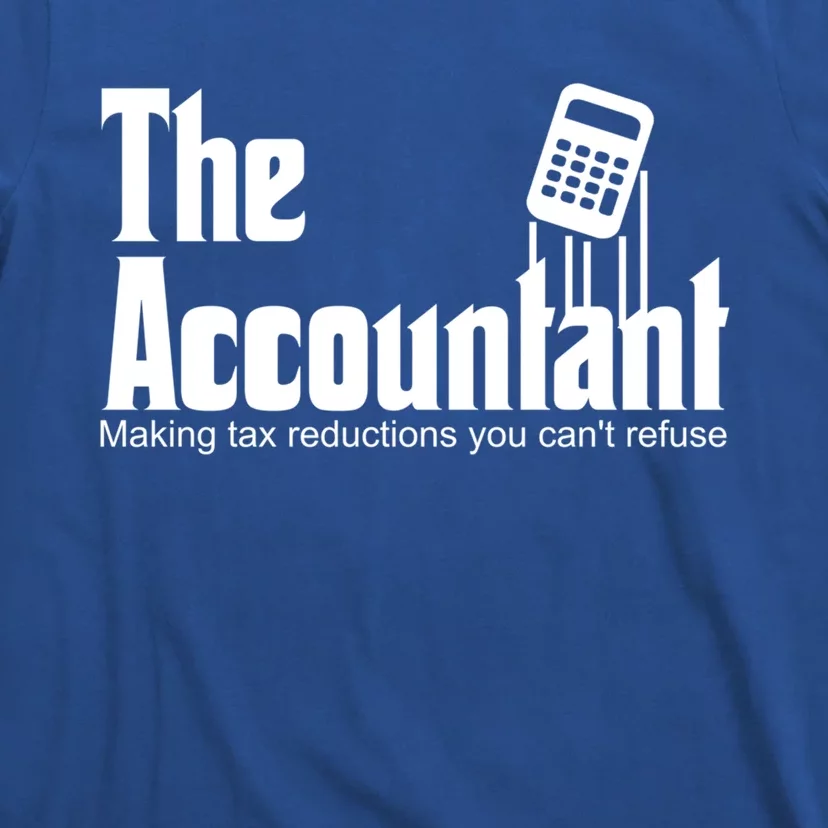 Accountant Funny Cpa Gift Accountant Humor Spoof Gift T-Shirt