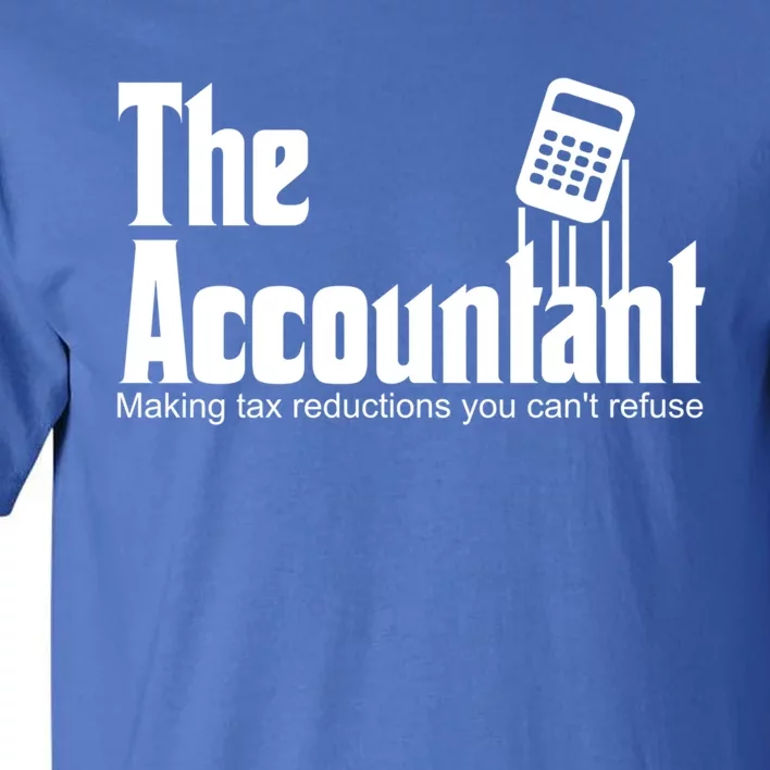 Accountant Funny Cpa Gift Accountant Humor Spoof Gift Tall T-Shirt