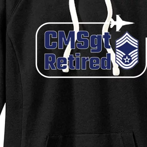 Air Force Chief Master Sergeant Retired Gift Women's Fleece Hoodie