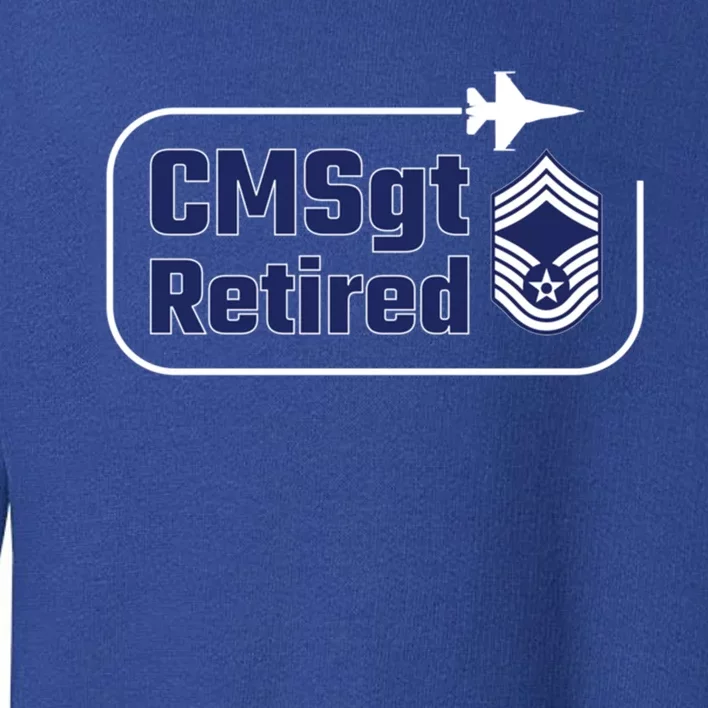 Air Force Chief Master Sergeant Retired Gift Toddler Sweatshirt