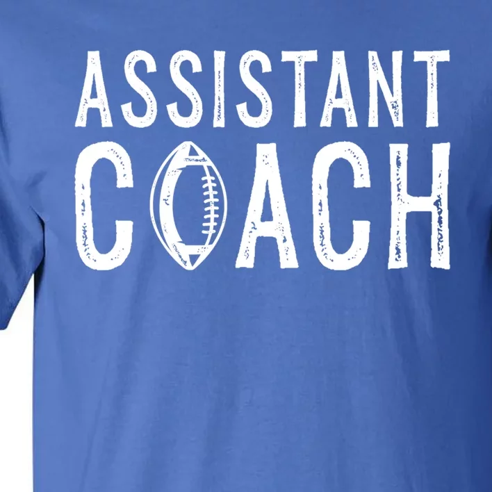 Assistant Football Coach Gift Tall T-Shirt