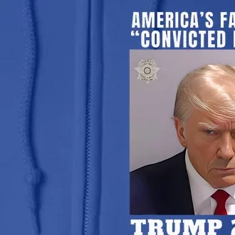 Americas Favorite Convicted Felon Protrump Full Zip Hoodie