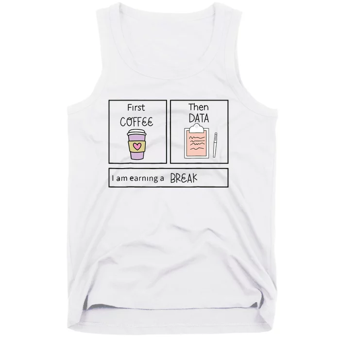 ABA First Coffee Then Data Funny Coffee Tank Top