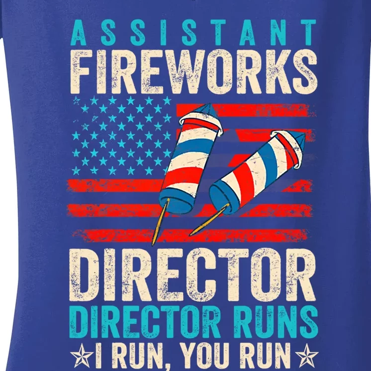 Assistant Fireworks Director If I Run You Run 4th Of July Gift Women's V-Neck T-Shirt