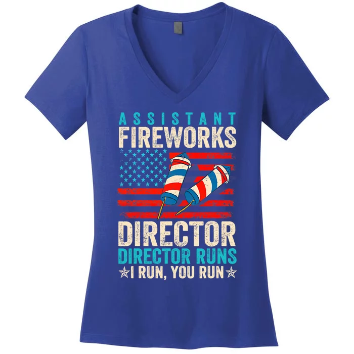 Assistant Fireworks Director If I Run You Run 4th Of July Gift Women's V-Neck T-Shirt