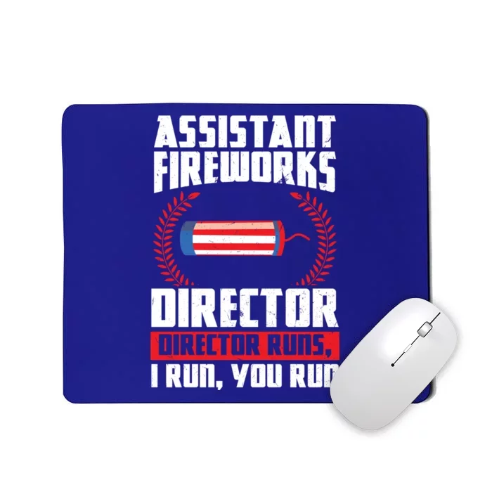 Assistant Fireworks Director Runs Firework Usa Funny Gift Mousepad