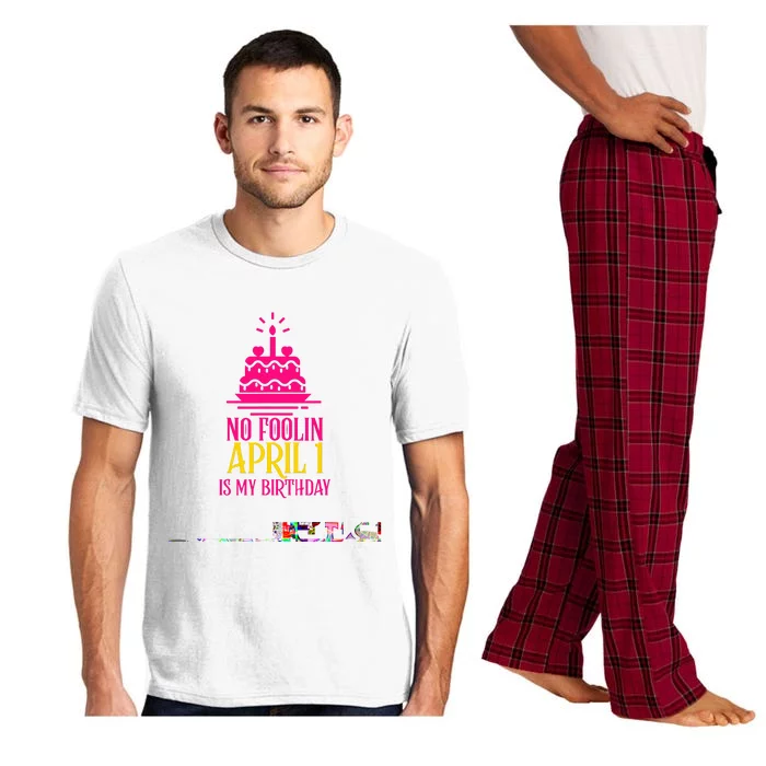 April Fools Day Birthday No Foolin April 1 Pajama Set