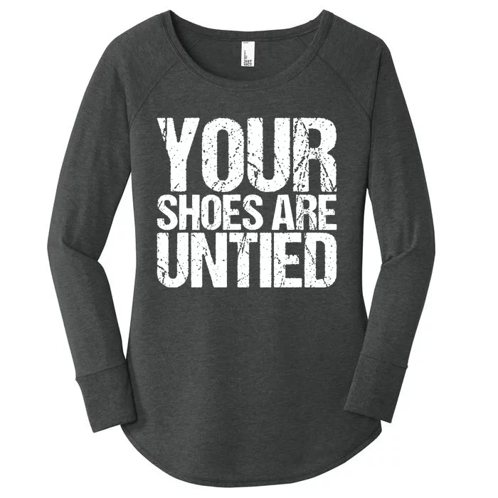 April Fools Day Your Shoes Are Untied Funny Women's Perfect Tri Tunic Long Sleeve Shirt