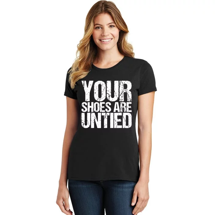 April Fools Day Your Shoes Are Untied Funny Women's T-Shirt