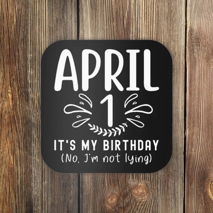 April Fools Day April 1st Birthday April Funny Jokes Coaster