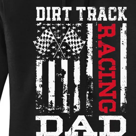 American Flag Dirt Track Racing Dad Race Flag Design Women's Pullover Hoodie