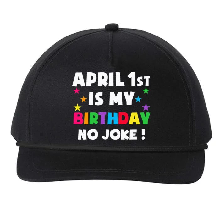 April Fool's Day Birthday Born on April 1st Fools Day Pranks Snapback Five-Panel Rope Hat