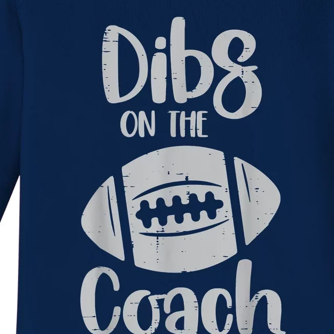 American Football Dibs On The Coach Funny Sports Wife Baby Long Sleeve Bodysuit