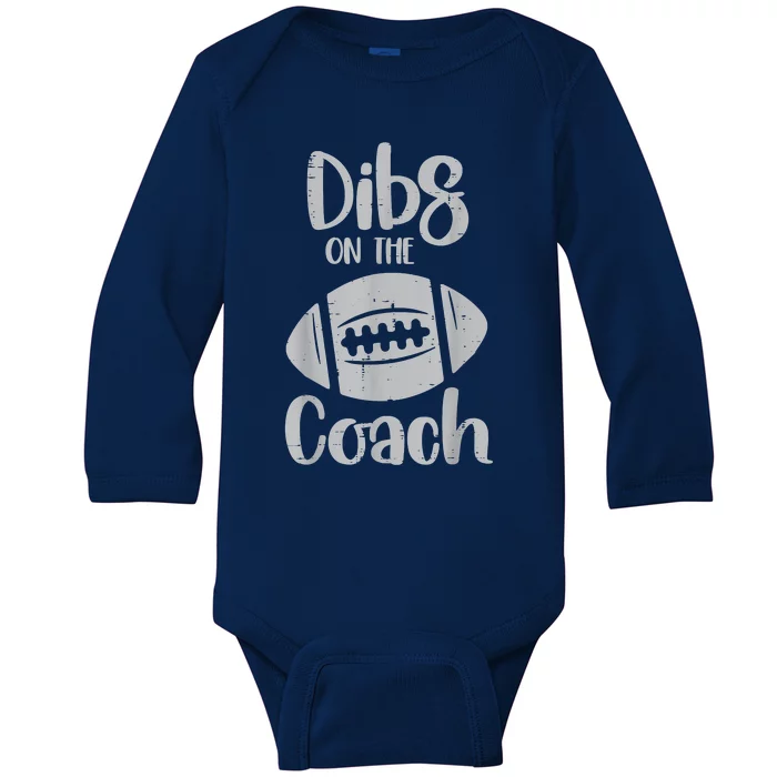 American Football Dibs On The Coach Funny Sports Wife Baby Long Sleeve Bodysuit