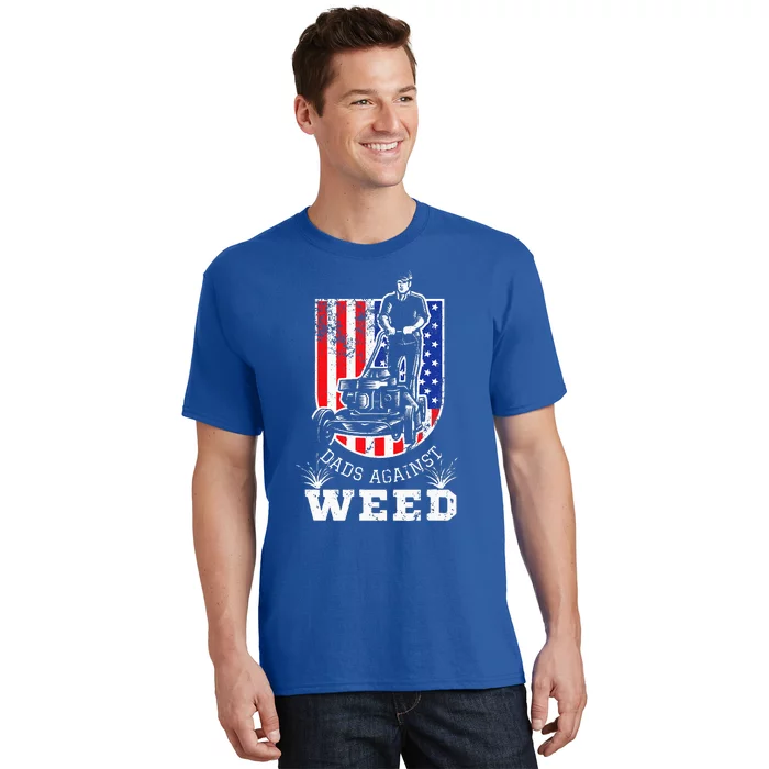 American Flag Dads Against Weed Funny Lawn Mowing Fathers T-Shirt