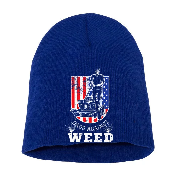 American Flag Dads Against Weed Funny Lawn Mowing Fathers Short Acrylic Beanie