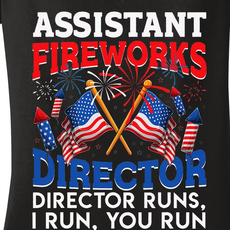 Assistant Fireworks Director USA Independence Day July 4th Women's V-Neck T-Shirt