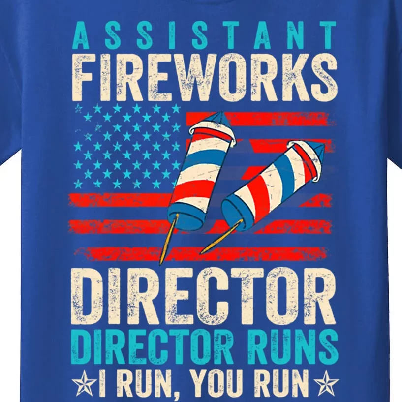 Assistant Fireworks Director If I Run You Run 4th Of July Cool Gift Kids T-Shirt