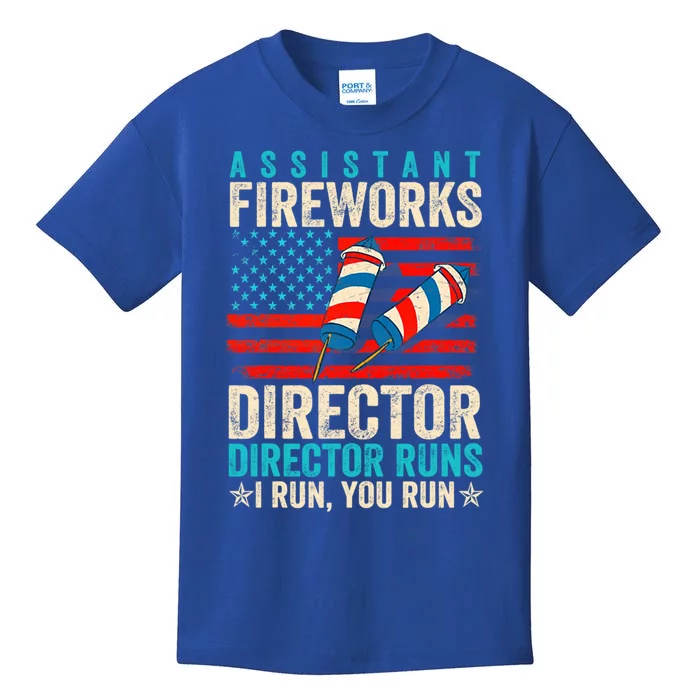 Assistant Fireworks Director If I Run You Run 4th Of July Cool Gift Kids T-Shirt