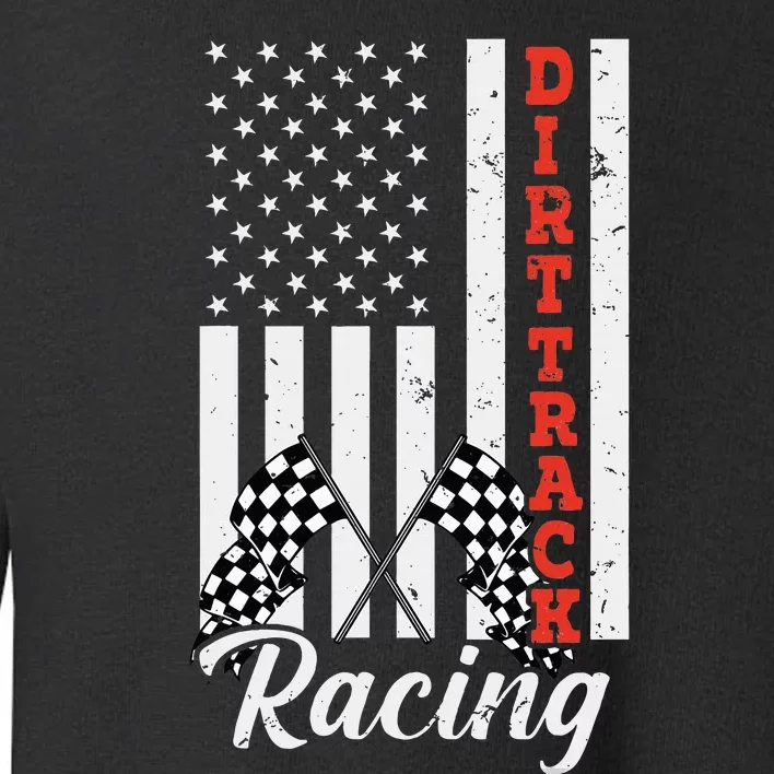 American Flag Dirt Track Racing Car Bike Driver Racer Toddler Sweatshirt