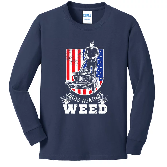 American Flag Dads Against Weed Funny Lawn Mowing Fathers Kids Long Sleeve Shirt