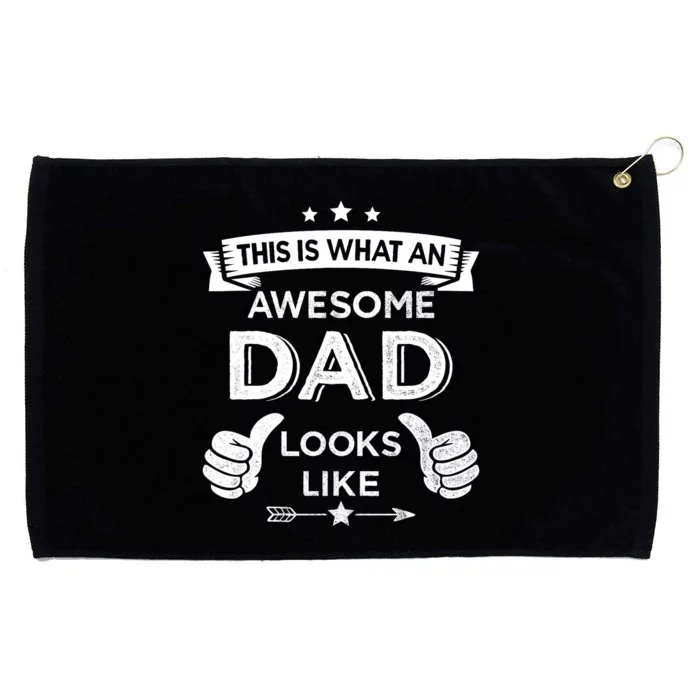 Awesome Father Dad Looks Like Fathers Day Christmas Birthday Grommeted Golf Towel