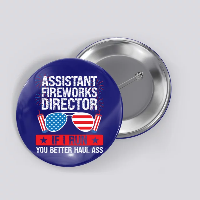 Assistant Fireworks Director I Run Assistant Firework Gift Button