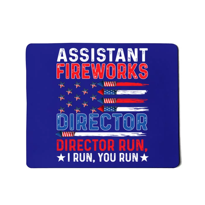 Assistant Fireworks Director Usa Independence Day July 4th Gift Mousepad