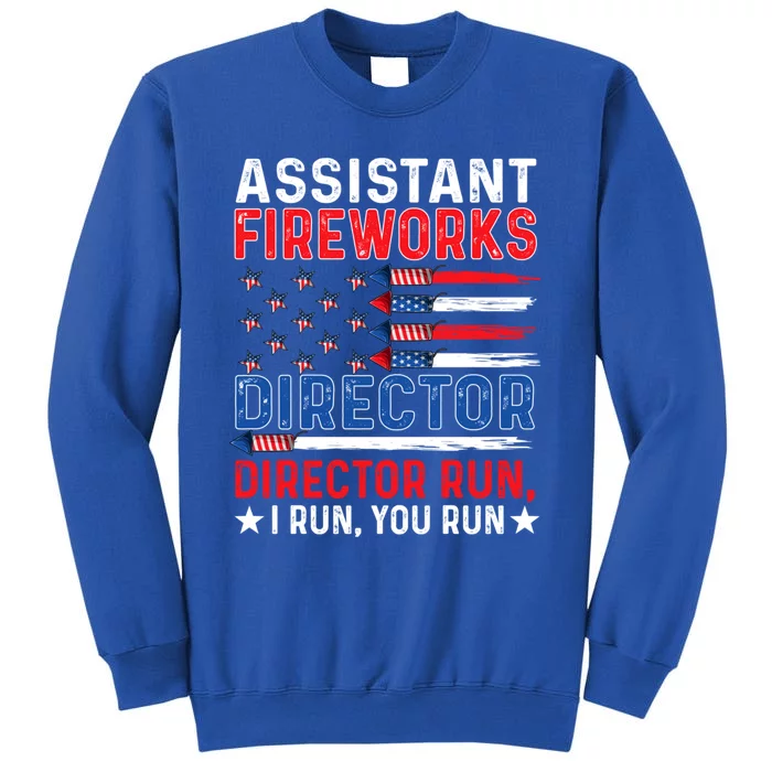 Assistant Fireworks Director Usa Independence Day July 4th Gift Tall Sweatshirt