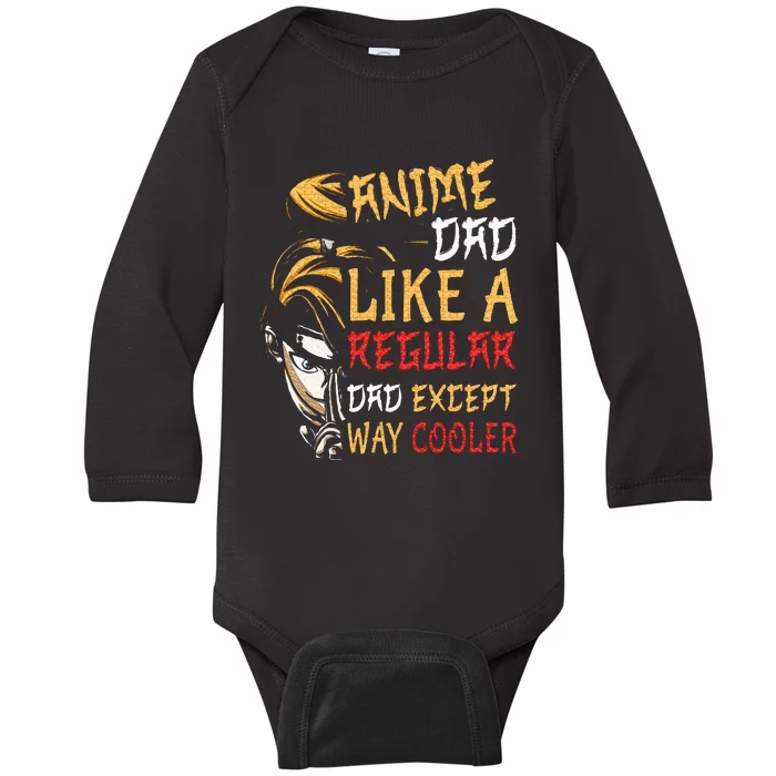 Anime FatherS Day Anime Dad Except Way Cooler Baby Long Sleeve Bodysuit