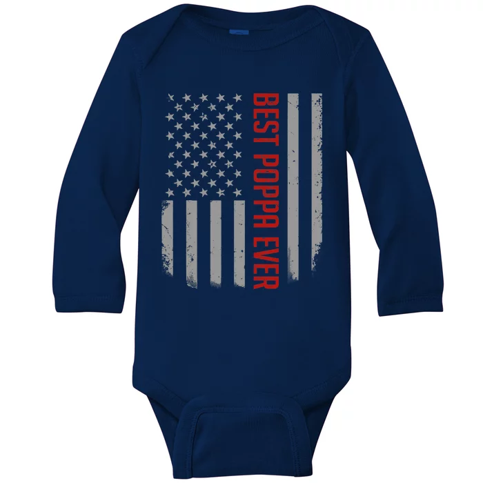 American Flag Dad Gift For Fathers day Best Poppa Ever Baby Long Sleeve Bodysuit