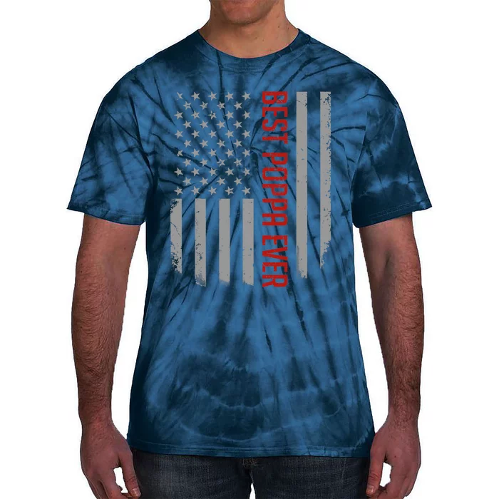 American Flag Dad Gift For Fathers day Best Poppa Ever Tie-Dye T-Shirt