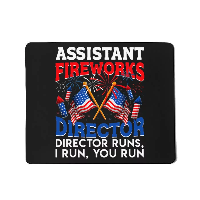 Assistant Fireworks Director USA Independence Day July 4th Mousepad