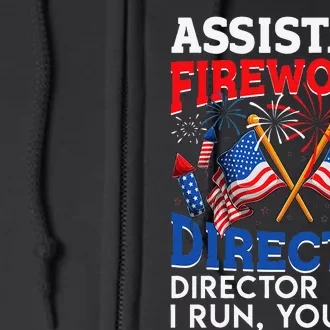 Assistant Fireworks Director USA Independence Day July 4th Full Zip Hoodie