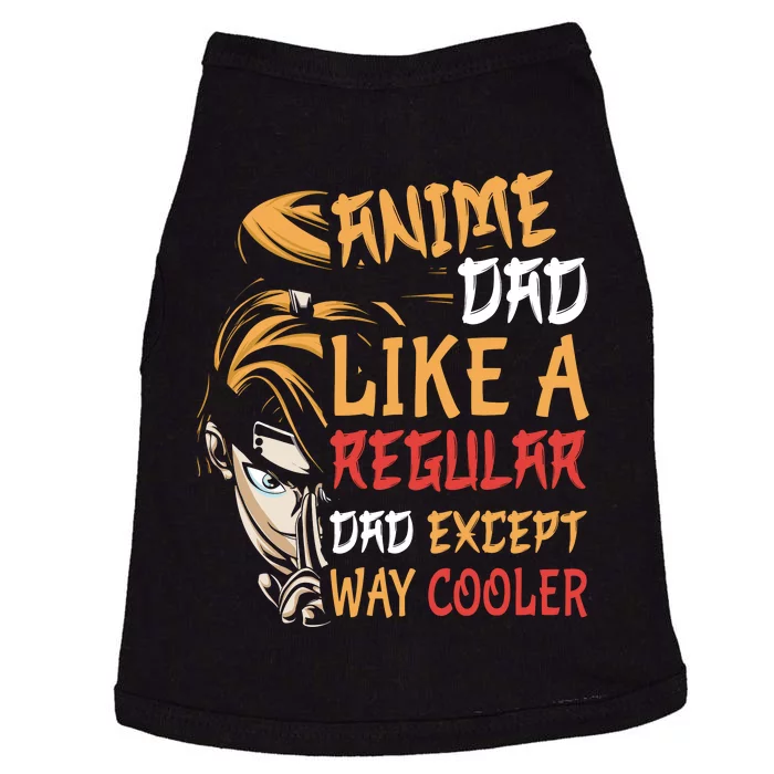 Anime Fathers Day Anime Dad Except Way Cooler Doggie Tank