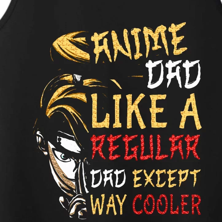 Anime Fathers Day Anime Dad Except Way Cooler Performance Tank