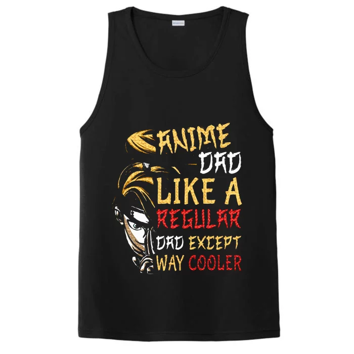 Anime Fathers Day Anime Dad Except Way Cooler Performance Tank