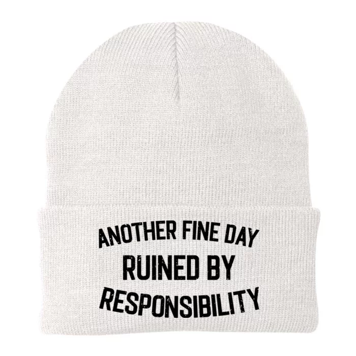 Another Fine Day Ruined By Responsibility Knit Cap Winter Beanie