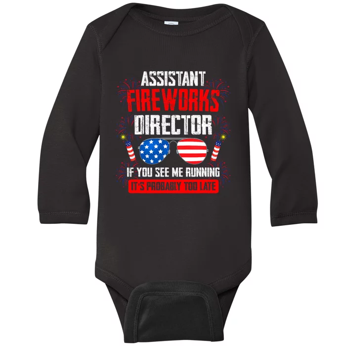 Assistant Fireworks Director If You See Assistant Firework Baby Long Sleeve Bodysuit