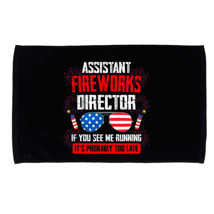 Assistant Fireworks Director If You See Assistant Firework Microfiber Hand Towel