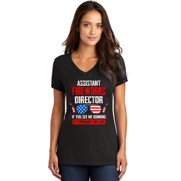 Assistant Fireworks Director If You See Assistant Firework Women's V-Neck T-Shirt