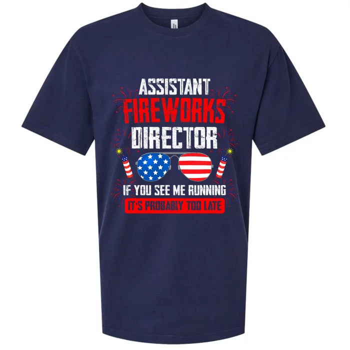 Assistant Fireworks Director If You See Assistant Firework Sueded Cloud Jersey T-Shirt